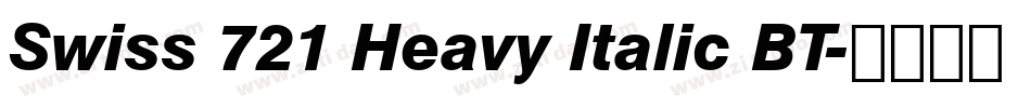 Swiss 721 Heavy Italic BT字体转换